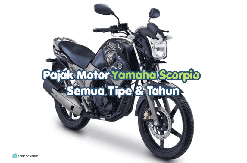 Tarif Pajak Motor Yamaha Scorpio Semua Tipe & Tahun