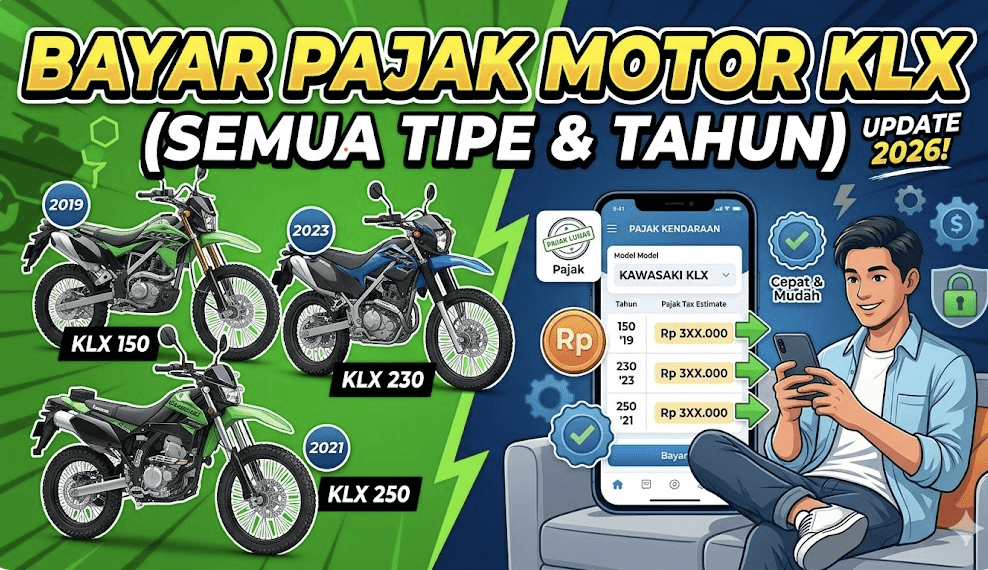 Pajak Motor KLX 150 Semua Tipe, Denda, Bea Balik Nama, & Ganti Plat Nomor