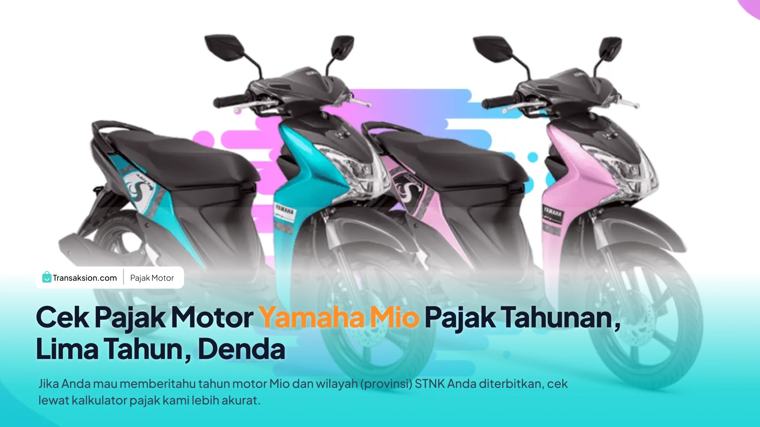 Tarif Pajak Motor Yamaha Mio Semua Tipe